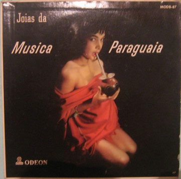 Jóias Da Música Paraguaia - 10 Polegadas