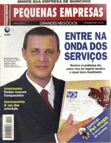 Revista Pequenas Empresas Grandes Negócios Nº 121-ano X I