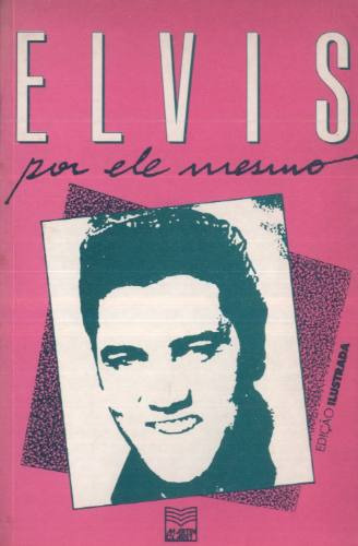 Elvis Presley Livro Elvis Por Ele Mesmo 1989 C/ Mini Poster | MercadoLivre