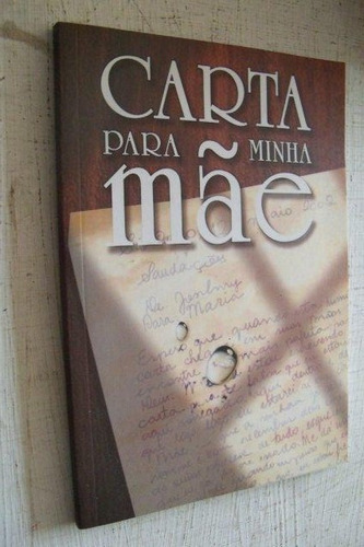 Carta Para Minha Mãe