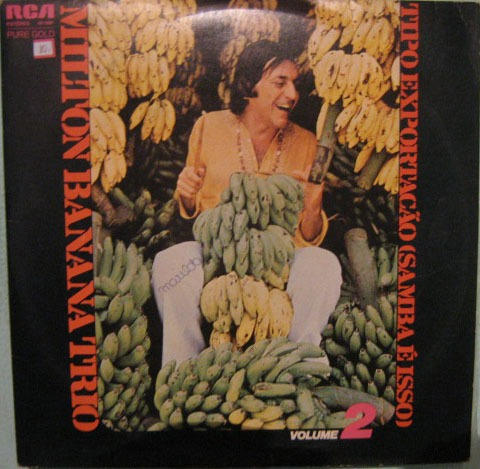 Milton Banana - Tipo Exportação Samba É Isso - Volume 2 1978