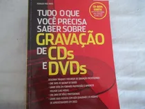 Comprar Tudo O Que Você Precisa Saber Sobre Gravação De Cds E Dvds