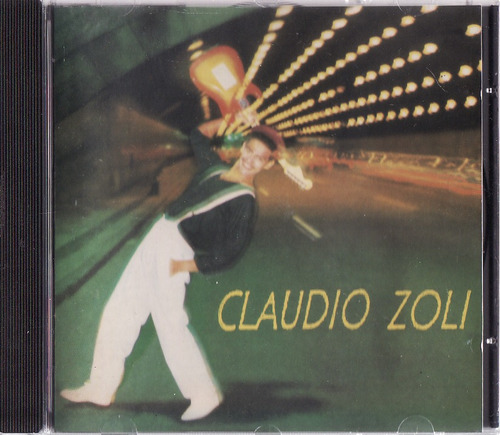 Cd Claudio Zoli - O Show Não Pode Parar - Raríssimo