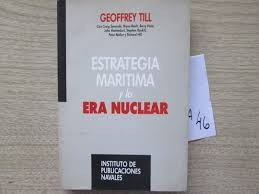 Libro Estrategia Maritima Y La Era Nuclear