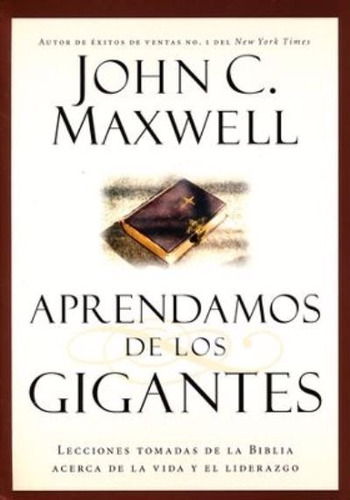 Aprendamos De Los Gigantes  - John Maxwell