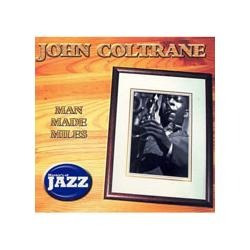 Cd John Coltrane - Man Made Miles 