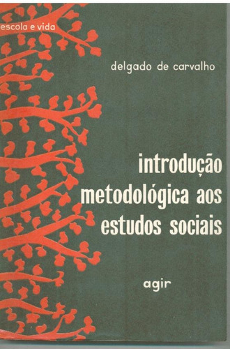 Introdução Metodológica Aos Estudos Sociais Pague Com Cartão