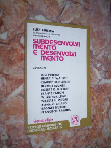 Subdesenvolvimento E Desenvolvimento, Luiz Pereira