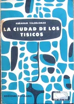 Comprar La Ciudad De Los Tísicos  Abraham Valdelomar Literatura 