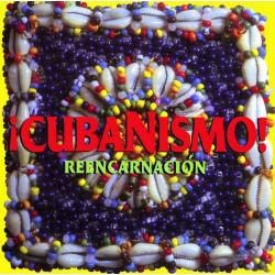 Cd Cubanismo! - Reencarnacion