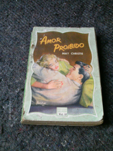 Amor Proibido - May Christie - Biblioteca Das Moças Vol. 57