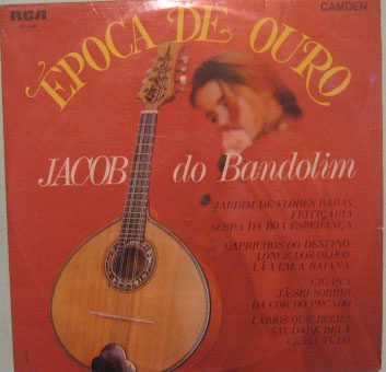 Época De Ouro - Jacob Do Bandolim - 1969 - Mono