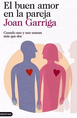 El Buen Amor En La Pareja - Garriga Bacardi - Libro + Envio