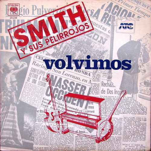 Smith Y Sus Pelirrojos - Volvimos - Lp Jazz Pop Vocal 1981