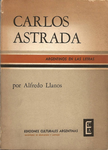 Carlos Astrada - Alfredo Llanos