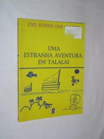 Uma Estranha Aventura Em Talalai ¿ Joel Rufino Dos Santos