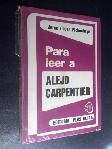 Para Leer A Alejo Carpentier Pickenhayn, Jorge Oscar