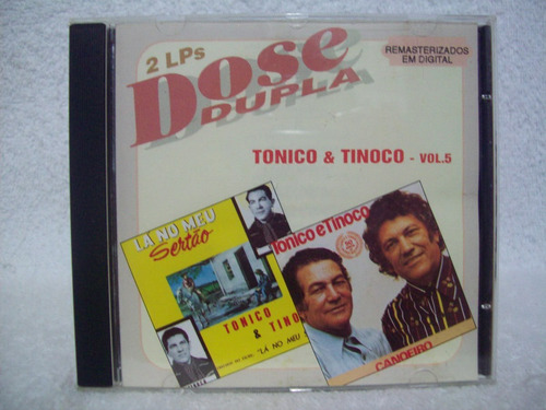 Cd Tonico & Tinoco- Dose Dupla- 2 Lps Em 1 Cd- Volume 05