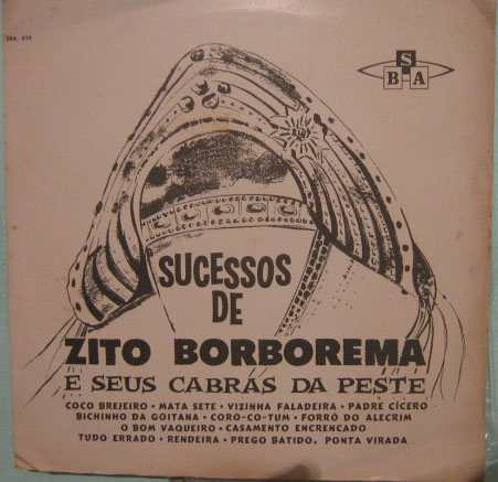 Zito Borborema & Seus Cabras Da Peste - Sucessos De Zito B.