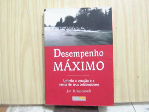 Desempenho Máximo - Jon R. Katzenbach