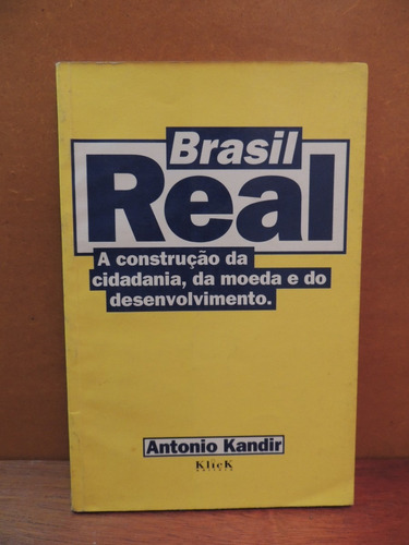 Livro Brasil Real Antônio Kandir