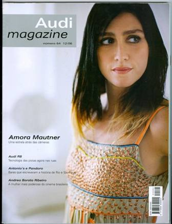 Revista Audi Mag 64 Amora Mautner Andrea Barata Ribeiro 2006