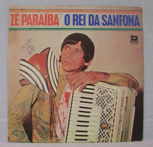 Lp Zé Paraíba - O Rei Da Sanfona - Beverly - 1982