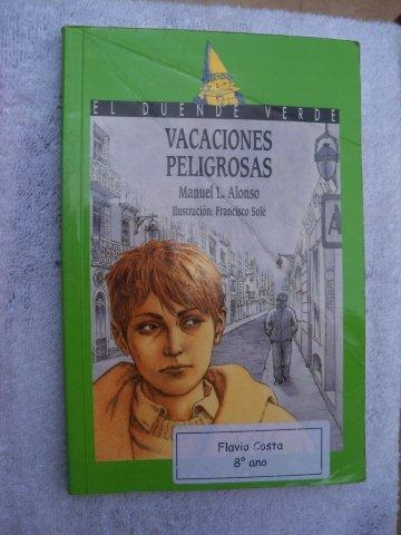 Livro Vacaciones Peligrosas Manuel L. Alonso El Duende Verde