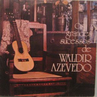 Waldir Azevedo - Os Grandes Sucessos - 1968