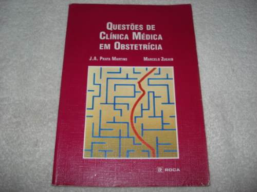 Livro Questões De Clínica Médica Em Obstetrícia 1988