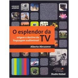 Livro O Esplendor Da Tv - Alberto Abruzzese - Novo