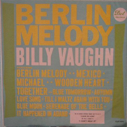 Billy Vaughn - Berlin Melody & Outros Sucessos