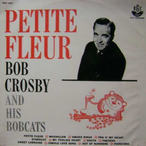 Lp Bob Crosby And His Bobcats-petite Fleur-bom Estado.