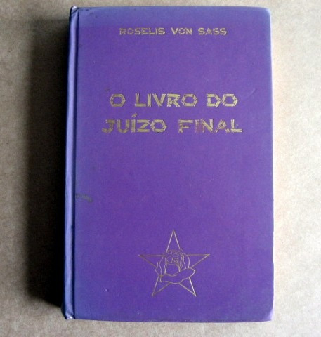 O Livro Do Juízo Final - Roselis Von Sass