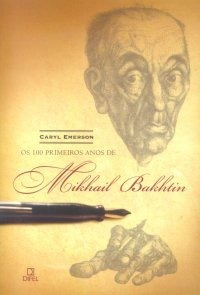 Livro 100 Primeiros Anos De Mikhail Bakhtin