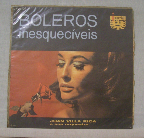 Lp Juan Villa Rica - Boleros Inesquecíveis - Imperial - 1966