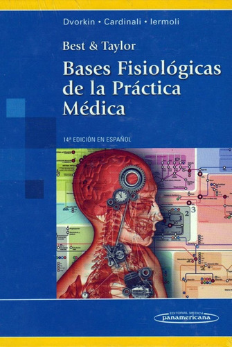 Bases Fisiológicas De La Práctica Médica Best Y Taylor - Pan