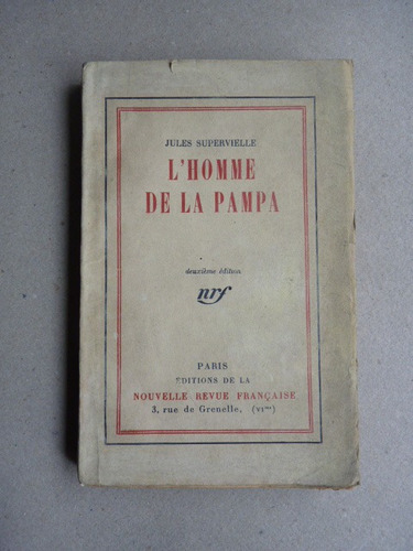 Supervielle, J. L'homme De La Pampa. 1923. Dedicatoria Autor
