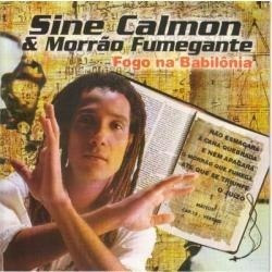 Cd Sine Calmon & Morrão Fumegante - Fogo Na Babilônia