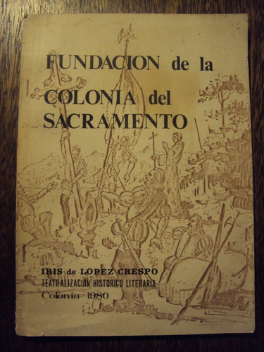 Fundacion Colonia Del Sacramento Teatro Iris Lopez Crespo