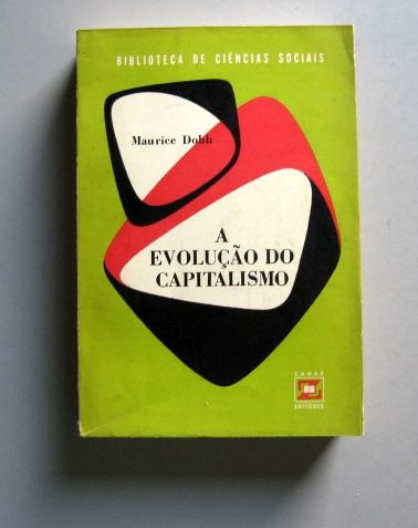 A Evolução Do Capitalismo - Maurice Dobb