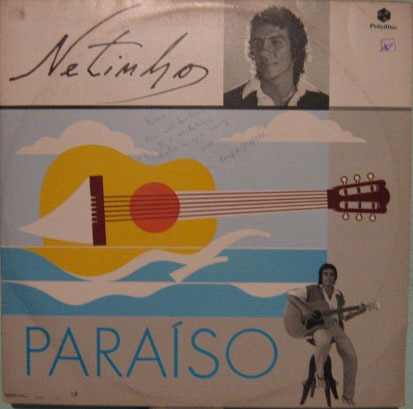 Netinho & Sua Banda - Paraíso - 1985