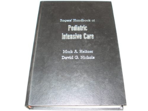 Livro Rogers Handbook Pediatric Intensive Care 4a. Edição