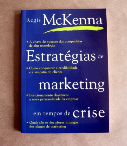 Estratégias De Marketing Em Tempos De Crise - Regis Mckenna