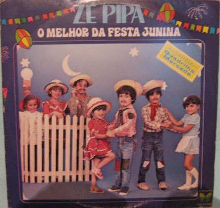 Zé Pipa - O Melhor Da Festa Junina - 1983