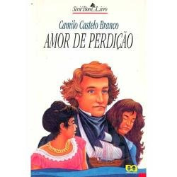 Amor De Perdição - Camilo Castelo Branco