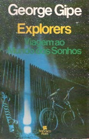 Explorers: Viagem Ao Mundo Dos Sonhos, George Gipe