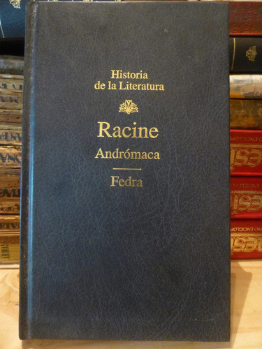 Andromaca/ Fedra, Jean Racine,1994, España,159pags