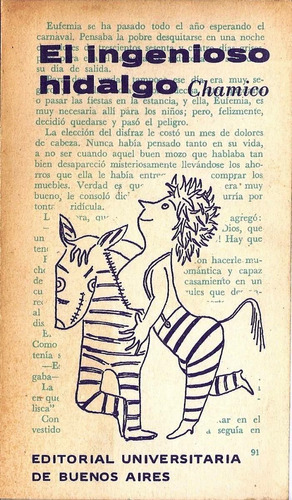 El Ingenioso Hidalgo - Chamico - Humor - Eudeba - Bs As 1965