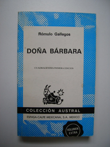 Doña Bárbara - Romulo Gallegos - 1987